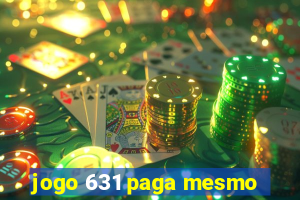 jogo 631 paga mesmo